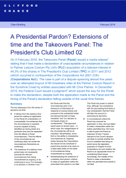 A Presidential Pardon? Extensions of time and the Takeovers Panel