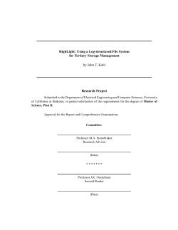 HighLight: Using a Log-structured File System for Tertiary Storage