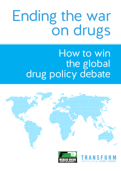 Ending the war on drugs - Transform Drug Policy Foundation