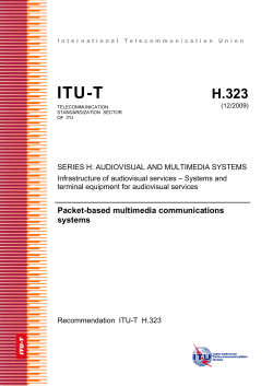 ITU-T Rec. H.323 (12/2009) Packet-based multimedia communications
