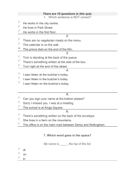 There are 10 questions in this quiz. 1. Which sentence is NOT