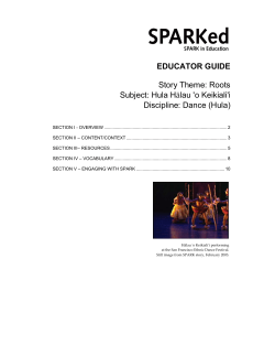 EDUCATOR GUIDE Story Theme: Roots Subject: Hula Hālau `o