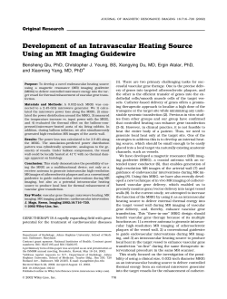 Development of an intravascular heating source using an MR