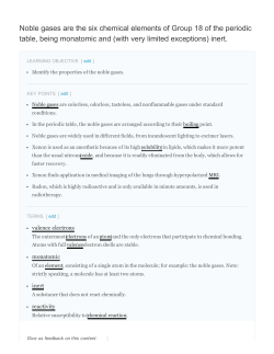 Noble gases are the six chemical elements of Group 18