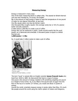 Measuring Energy Energy is measured in many ways. One of the