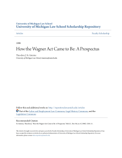 How the Wagner Act Came to Be: A Prospectus