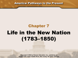 Life in the New Nation (1783&ndash;1850)