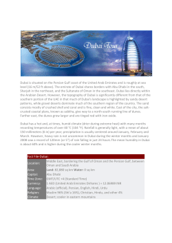 Dubai is situated on the Persian Gulf coast of the United Arab