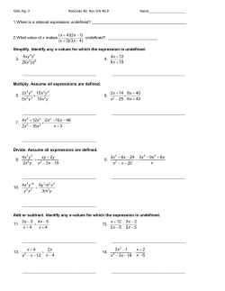 1.When is a rational expression undefined? 2.What value of x makes
