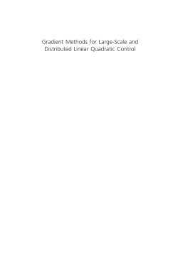 Gradient Methods for Large-Scale and Distributed Linear Quadratic