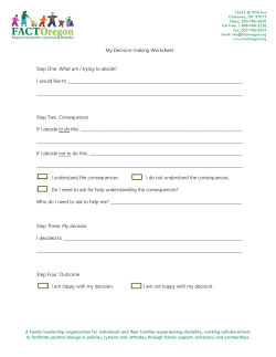 My Decision-making Worksheet Step One: What am I trying to