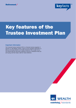 Key features of the Trustee Investment Plan