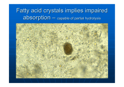 Fatty acid crystals implies impaired