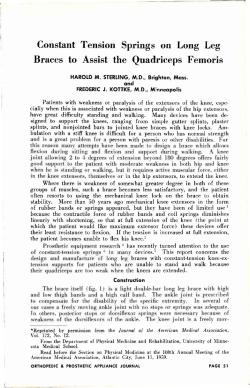 Constant Tension Springs on Long Leg Braces to Assist the