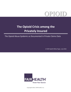 The Opioid Crisis among the Privately Insured