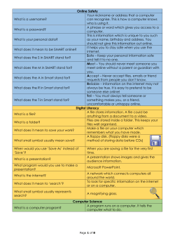 Online Safety What is a username? Your nickname or address that a