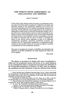the twenty-fifth amendment: an explanation and defense.