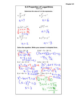 6.5 Properties of Logarithms
