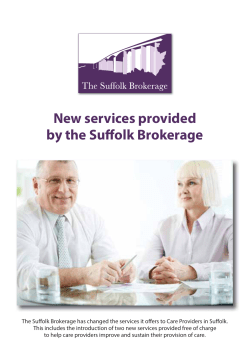 New services provided by the Suffolk Brokerage