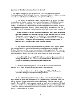 Questions for Bradley Schlozman from Sen. Kennedy 1. You