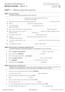 Student`s Worksheet 1 PART 1 &ndash; Matura grammar practice