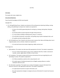 Unit Plan Unit Goals: The student will create a digital story