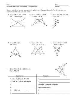 Name: Date: Geometry R HW 5.6: Overlapping Triangle Proof