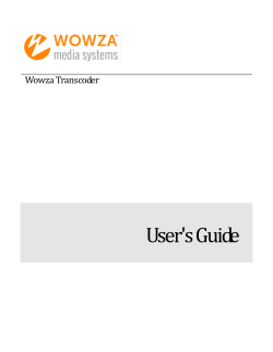 Wowza Transcoder User`s Guide