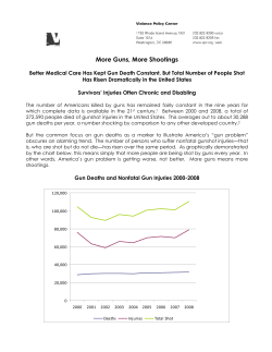 Guns, More Shootings - Violence Policy Center