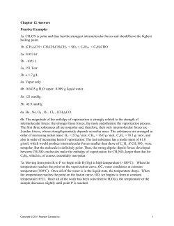 Chapter 12 Answers Practice Examples 1a. CH3CN is polar and