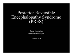 Posterior Reversible Encephalopathy Syndrome (PRES)