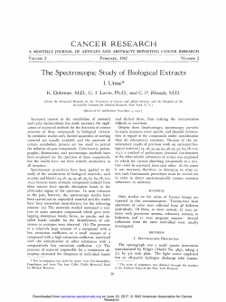 CANCE R RESEARCH The Spectroscopic Study of Biological Extracts