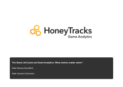 The Game Life-Cycle and Game Analytics: What metrics matter when?
