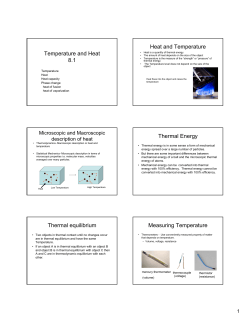 Temperature and Heat 8.1 Heat and Temperature Thermal Energy