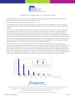 Template Considerations for Extracted DNA Transgenomic&reg;