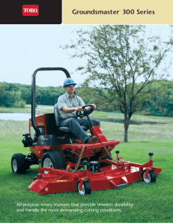 Groundsmaster&reg; 300 Series