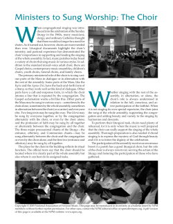 Ministers to Sung Worship: The Choir