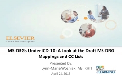 MS-DRGs Under ICD-10: A Look at the Draft MS-DRG