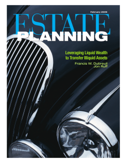 PLANNING Leveraging Liquid Wealth to Transfer Illiquid Assets