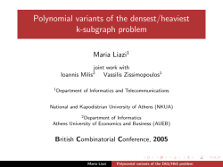 Polynomial variants of the densest/heaviest k