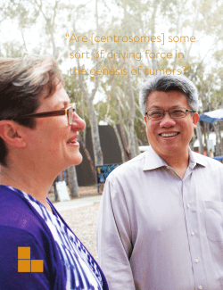 “ Are [centrosomes] some sort of driving force in the genesis of