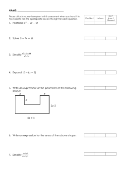 NAME: 1. Factorise 2. Solve 3. Simplify 4. Expand ( ) 5. Write an