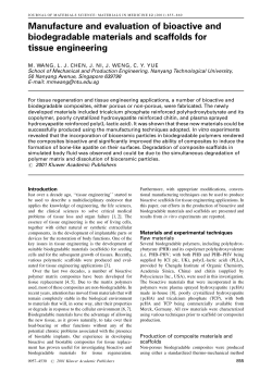 Manufacture and evaluation of bioactive and biodegradable