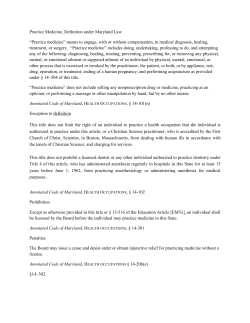 Practice Medicine, Definition under Maryland Law &ldquo;Practice