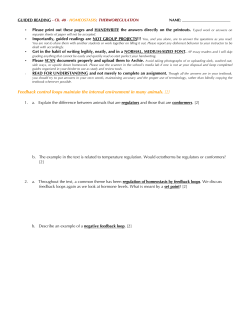 Feedback control loops maintain the internal environment in many