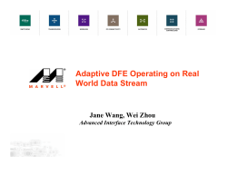 Adaptive DFE Operating on Real World Data Stream