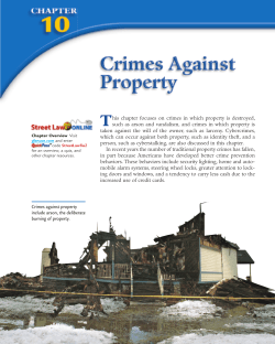 Crimes against property include arson, the deliberate burning of