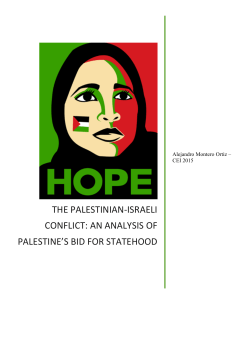 The palestinian-israeli conflict: an analysis of palestine`s bid for
