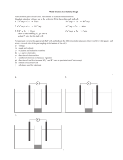 1. 2. Work Session 21a: Battery Design Here are three pairs of half