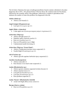 The list below illustrates the types of pathogens/problems found on